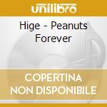 Hige - Peanuts Forever cd