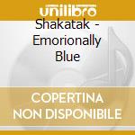 Shakatak - Emorionally Blue cd