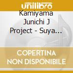 Kamiyama Junichi J Project - Suya Suya Relaxin'Like A Baby 2 cd musicale