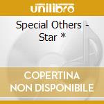 Special Others - Star * cd
