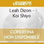 Leah Dizon - Koi Shiyo cd