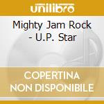 Mighty Jam Rock - U.P.  Star cd