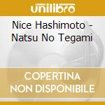 Nice Hashimoto - Natsu No Tegami cd