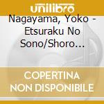 Nagayama, Yoko - Etsuraku No Sono/Shoro Nagashi cd