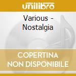 Various - Nostalgia cd