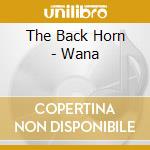 The Back Horn - Wana cd
