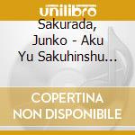 Sakurada, Junko - Aku Yu Sakuhinshu Sakurada Junko cd