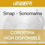Smap - Sonomama cd