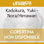 Kadokura, Yuki - Nora/Himawari cd