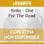 Kinks - One For The Road cd