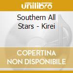 Southern All Stars - Kirei cd musicale di Southern All Stars