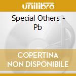 Special Others - Pb cd
