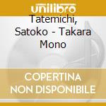 Tatemichi, Satoko - Takara Mono cd