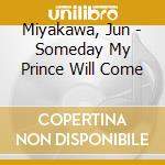 Miyakawa, Jun - Someday My Prince Will Come cd