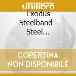 Exodus Steelband - Steel Orchestra cd musicale
