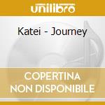 Katei - Journey cd musicale