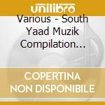 Various - South Yaad Muzik Compilation Vol.4 cd