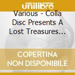 Various - Colla Disc Presents A Lost Treasures 2000-2009 cd