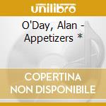 O'Day, Alan - Appetizers * cd