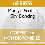 Marilyn Scott - Sky Dancing cd