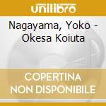 Nagayama, Yoko - Okesa Koiuta cd