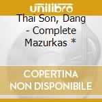 Thai Son, Dang - Complete Mazurkas * cd