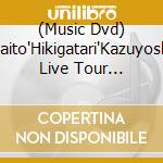 (Music Dvd) Saito'Hikigatari'Kazuyoshi Live Tour 2009&Gt',&Gt',2010 [12 Gatsu In Osakajo Hal (2 Dvd) [Edizione: Giappone] cd