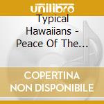 Typical Hawaiians - Peace Of The Aina cd