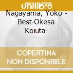 Nagayama, Yoko - Best-Okesa Koiuta- cd
