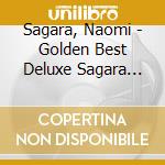 Sagara, Naomi - Golden Best Deluxe Sagara Naomi-Complete Singles+Hit Cover Collection (3 Cd) cd musicale di Sagara, Naomi