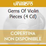 Gems Of Violin Pieces (4 Cd) cd