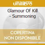 Glamour Of Kill - Summoning cd