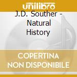 J.D. Souther - Natural History cd