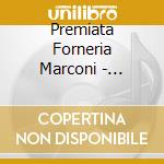 Premiata Forneria Marconi - Chocolate Kings cd musicale di Premiata Forneria Marconi