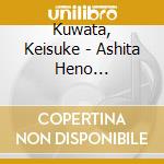Kuwata, Keisuke - Ashita Heno March/Let'S Try Again- cd