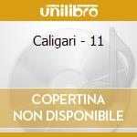 Caligari - 11 cd