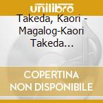 Takeda, Kaori - Magalog-Kaori Takeda Songbook- cd