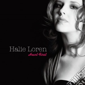 Halie Loren - Heart First cd musicale di Loren, Halie