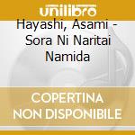 Hayashi, Asami - Sora Ni Naritai Namida cd