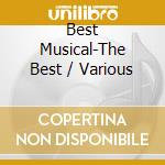 Best Musical-The Best / Various cd