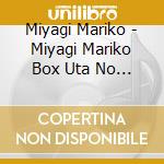 Miyagi Mariko - Miyagi Mariko Box Uta No Jijoden (5 Cd) cd