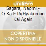 Sagara, Naomi - O.Ka.E.Ri/Hyakuman Kai Again cd
