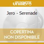 Jero - Serenade cd