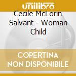 Cecile McLorin Salvant - Woman Child cd musicale di Salvant, Cecile Mclorin