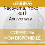 Nagayama, Yoko - 30Th Anniversary Enka Singke Colle Ngle Collection Best cd musicale di Nagayama, Yoko