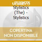 Stylistics (The) - Stylistics cd