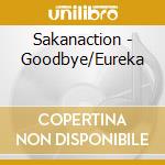 Sakanaction - Goodbye/Eureka cd