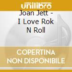 Joan Jett - I Love Rok N Roll cd