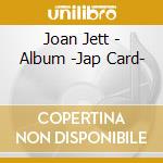Joan Jett - Album -Jap Card- cd