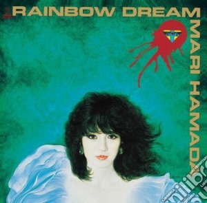 Mari Hamada - Rainbow Dream cd musicale di Hamada, Mari